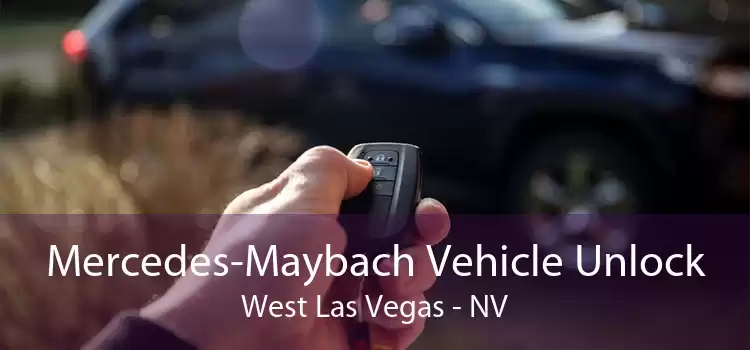 Mercedes-Maybach Vehicle Unlock West Las Vegas - NV