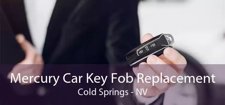 Mercury Car Key Fob Replacement Cold Springs - NV