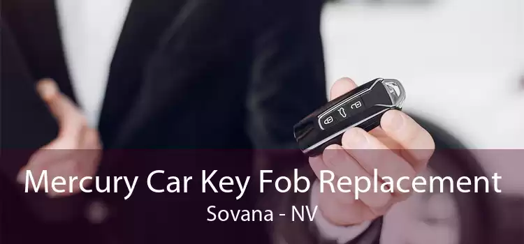 Mercury Car Key Fob Replacement Sovana - NV