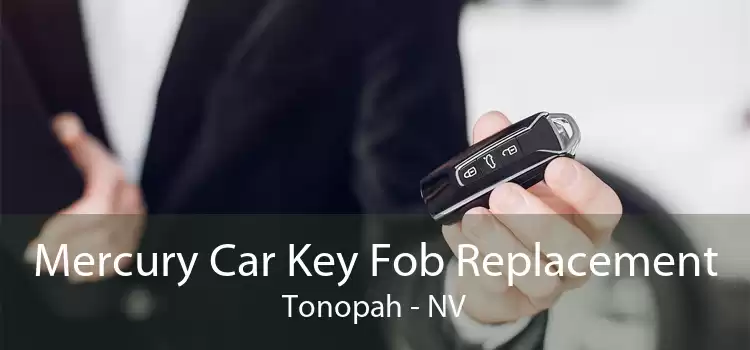 Mercury Car Key Fob Replacement Tonopah - NV