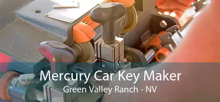 Mercury Car Key Maker Green Valley Ranch - NV