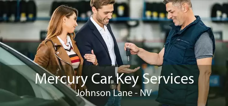 Mercury Car Key Services Johnson Lane - NV