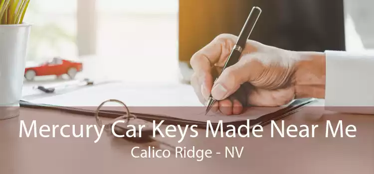 Mercury Car Keys Made Near Me Calico Ridge - NV