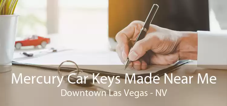 Mercury Car Keys Made Near Me Downtown Las Vegas - NV