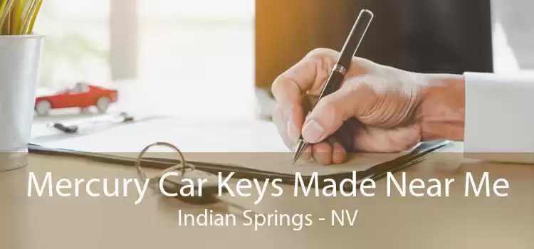 Mercury Car Keys Made Near Me Indian Springs - NV