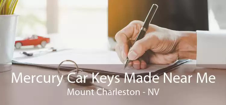 Mercury Car Keys Made Near Me Mount Charleston - NV
