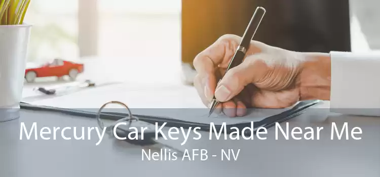 Mercury Car Keys Made Near Me Nellis AFB - NV