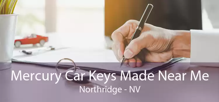 Mercury Car Keys Made Near Me Northridge - NV