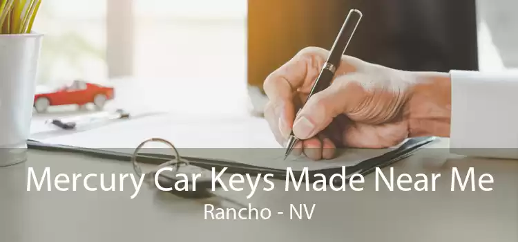 Mercury Car Keys Made Near Me Rancho - NV