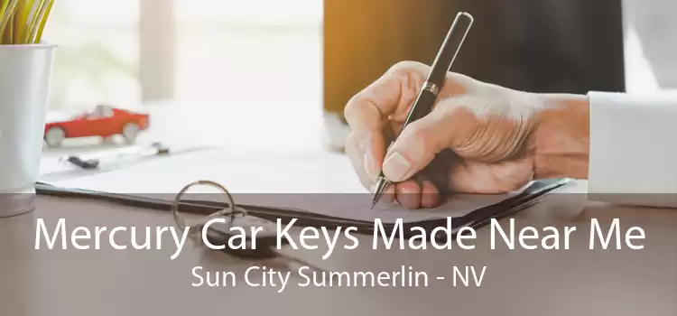 Mercury Car Keys Made Near Me Sun City Summerlin - NV