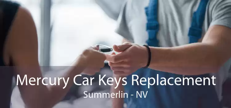 Mercury Car Keys Replacement Summerlin - NV