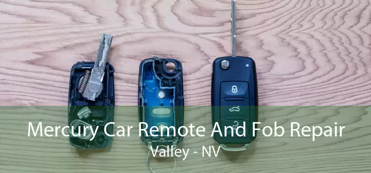 Mercury Car Remote And Fob Repair Valley - NV