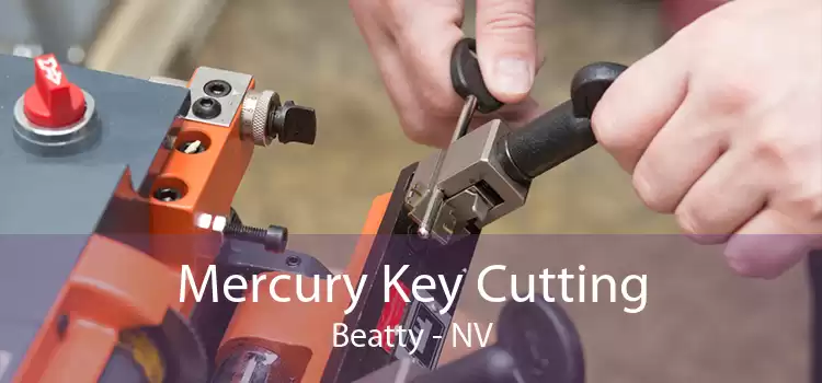 Mercury Key Cutting Beatty - NV