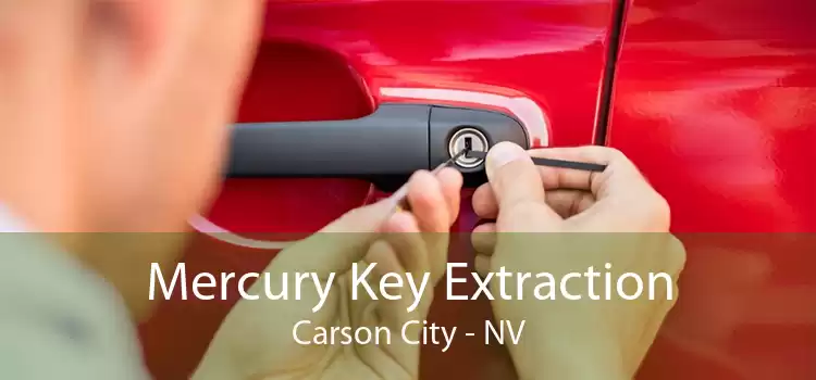 Mercury Key Extraction Carson City - NV