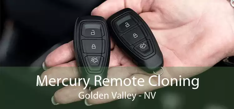 Mercury Remote Cloning Golden Valley - NV