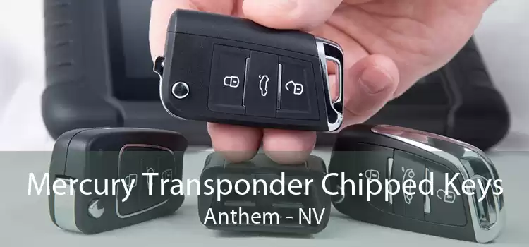 Mercury Transponder Chipped Keys Anthem - NV