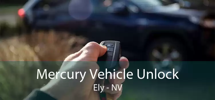 Mercury Vehicle Unlock Ely - NV