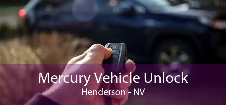 Mercury Vehicle Unlock Henderson - NV