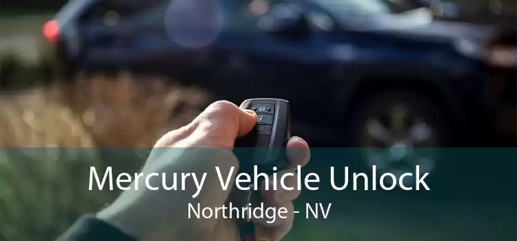 Mercury Vehicle Unlock Northridge - NV