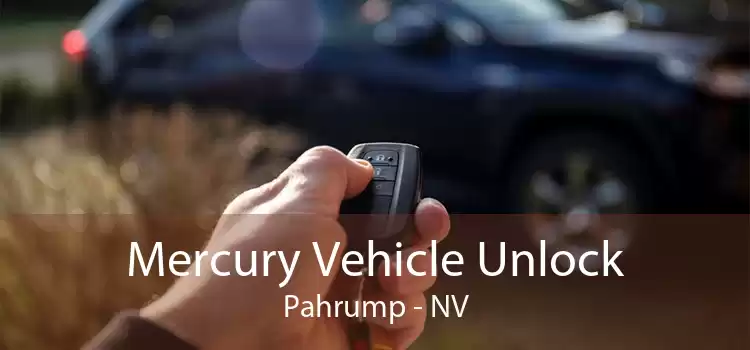 Mercury Vehicle Unlock Pahrump - NV