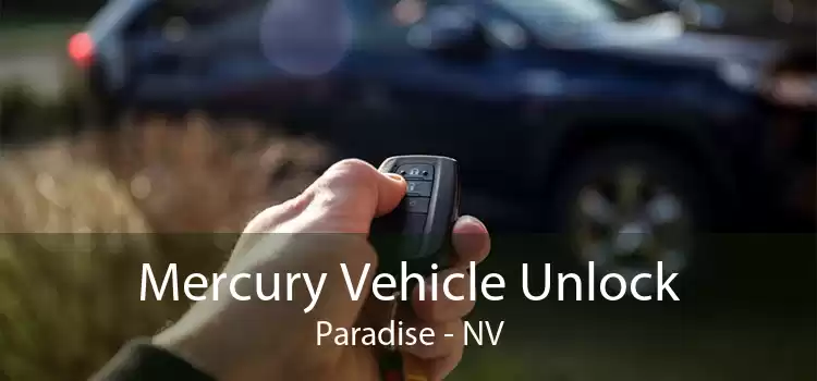 Mercury Vehicle Unlock Paradise - NV