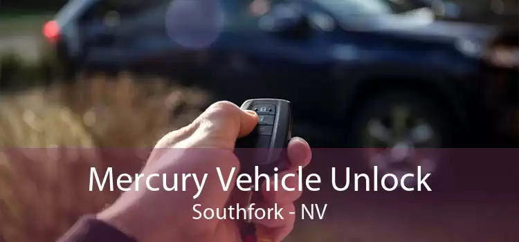 Mercury Vehicle Unlock Southfork - NV