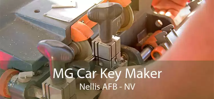 MG Car Key Maker Nellis AFB - NV