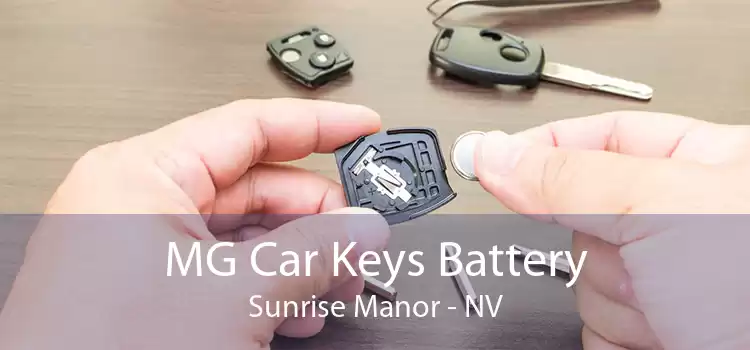 MG Car Keys Battery Sunrise Manor - NV