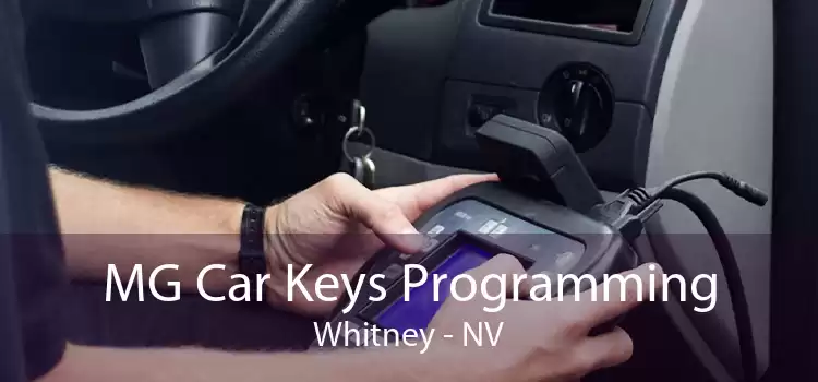 MG Car Keys Programming Whitney - NV