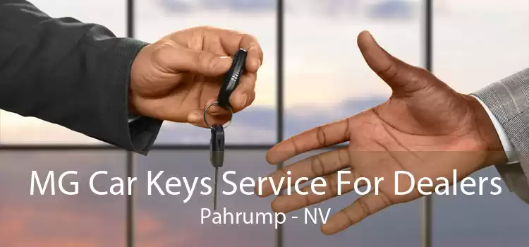 MG Car Keys Service For Dealers Pahrump - NV