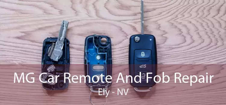 MG Car Remote And Fob Repair Ely - NV