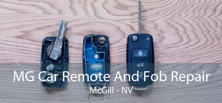 MG Car Remote And Fob Repair McGill - NV
