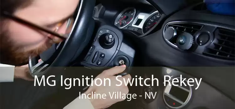 MG Ignition Switch Rekey Incline Village - NV