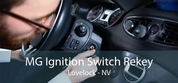 MG Ignition Switch Rekey Lovelock - NV