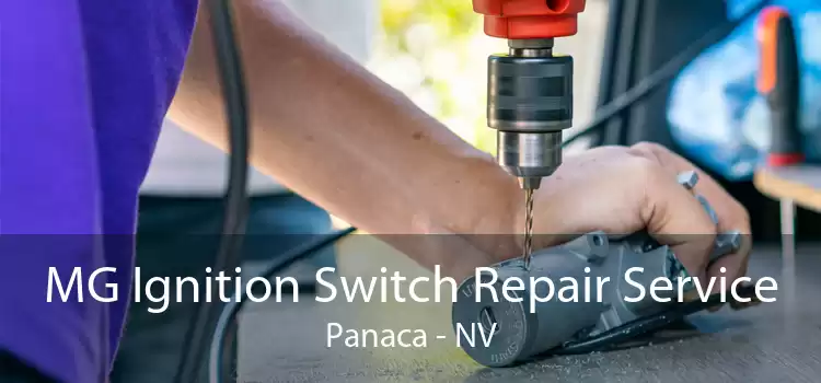 MG Ignition Switch Repair Service Panaca - NV