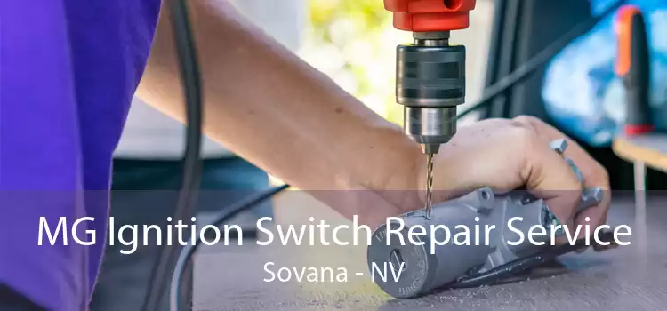 MG Ignition Switch Repair Service Sovana - NV
