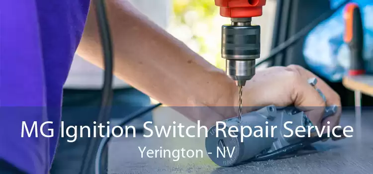 MG Ignition Switch Repair Service Yerington - NV
