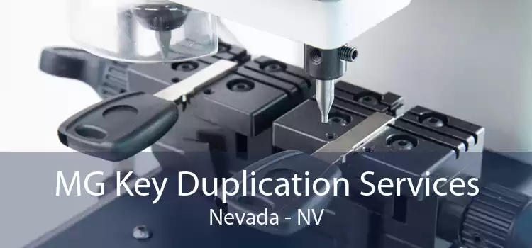 MG Key Duplication Services Nevada - NV