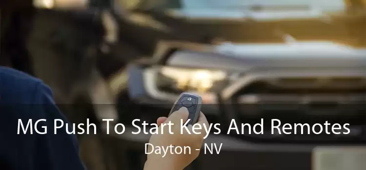 MG Push To Start Keys And Remotes Dayton - NV