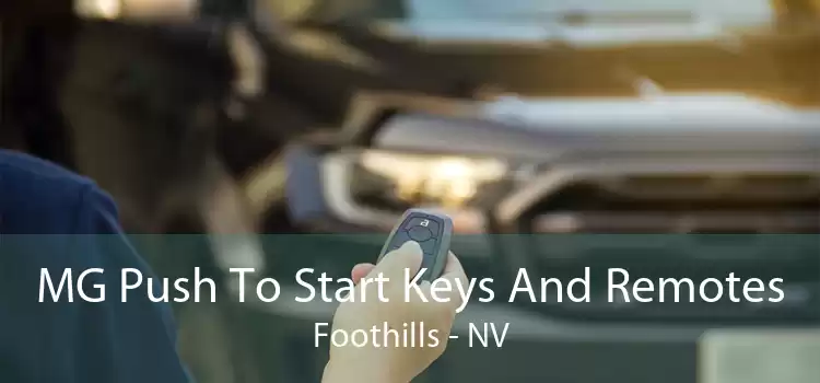 MG Push To Start Keys And Remotes Foothills - NV