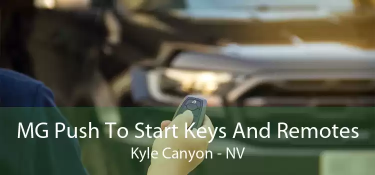 MG Push To Start Keys And Remotes Kyle Canyon - NV