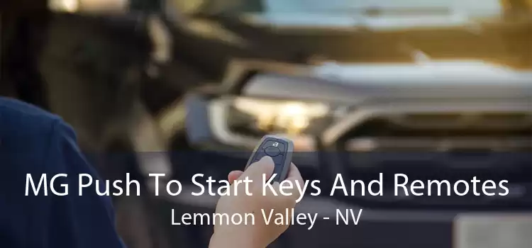 MG Push To Start Keys And Remotes Lemmon Valley - NV