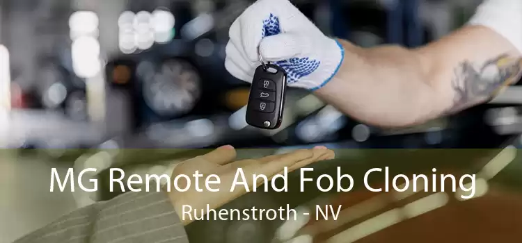MG Remote And Fob Cloning Ruhenstroth - NV