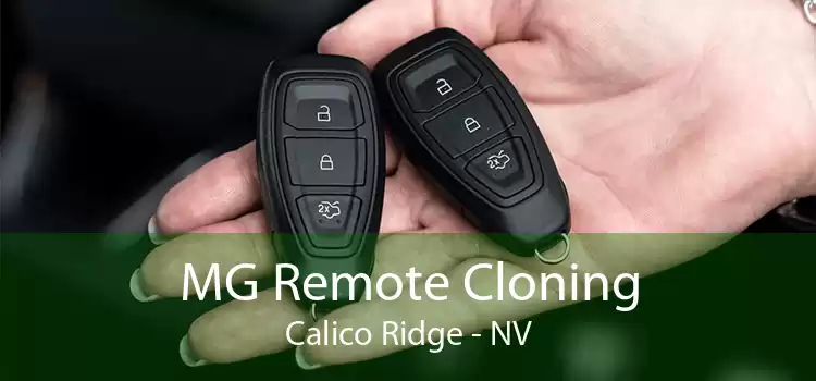 MG Remote Cloning Calico Ridge - NV