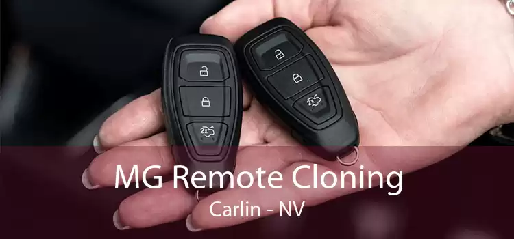 MG Remote Cloning Carlin - NV
