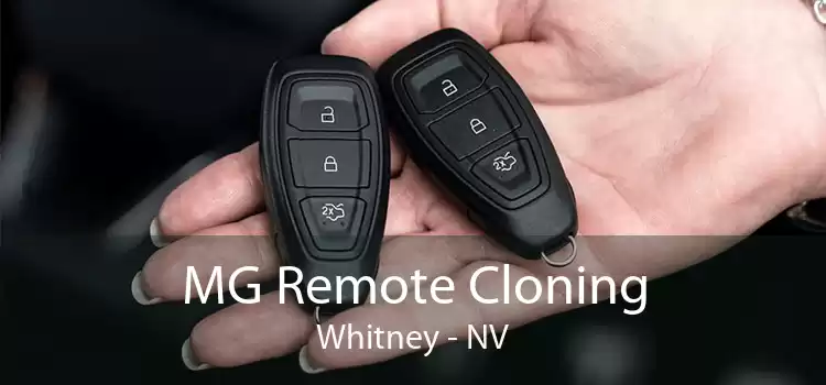 MG Remote Cloning Whitney - NV