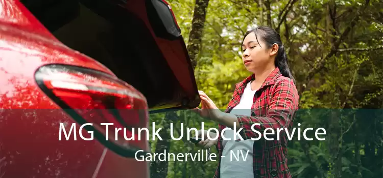 MG Trunk Unlock Service Gardnerville - NV