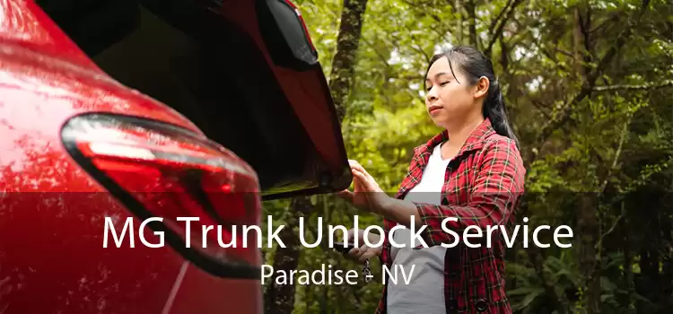 MG Trunk Unlock Service Paradise - NV