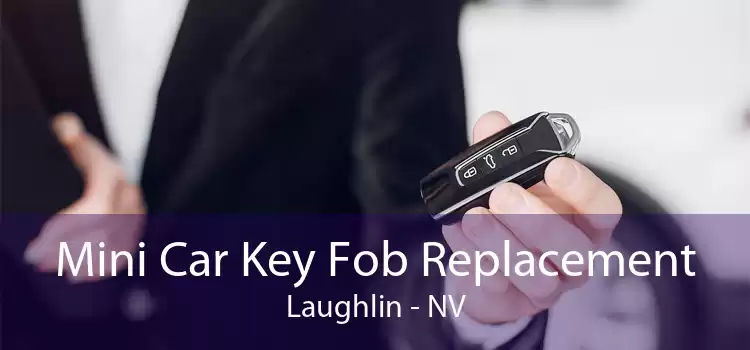 Mini Car Key Fob Replacement Laughlin - NV