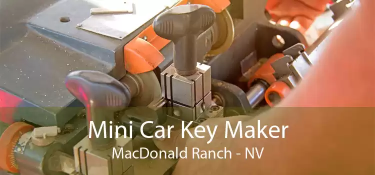 Mini Car Key Maker MacDonald Ranch - NV